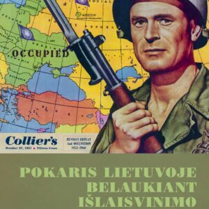 Pokaris Lietuvoje. Belaukianti išlaisvinimo