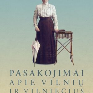 Pasakojimai apie Vilnių ir vilniečius VII