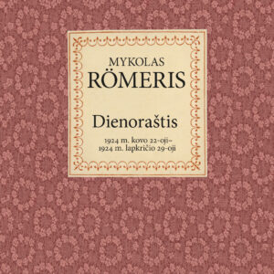 Mykolas Romeris. Dienoraštis 1924 m. kovo 22-oji – 1924 m. lapkričio 29-oji.