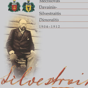 Mečislovas Davainis-Silvestraitis Dienoraštis 1904-1912