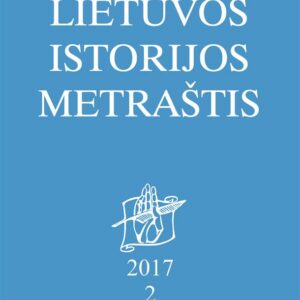 Lietuvos istorijos metraštis 2017 metai (2)