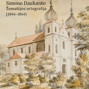 Simono Daukanto Žemaitijos ortografija (1846-1864)
