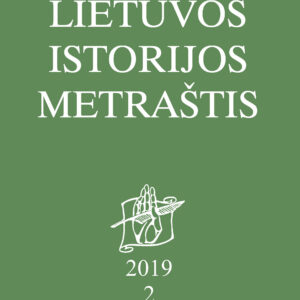 Lietuvos istorijos metraštis 2019 metai 2