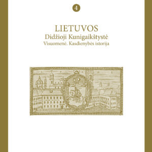 XVIII amžiaus studijos. T. 4: Lietuvos Didžioji Kunigaikštystė Visuomenė. Kasdienybės istorija